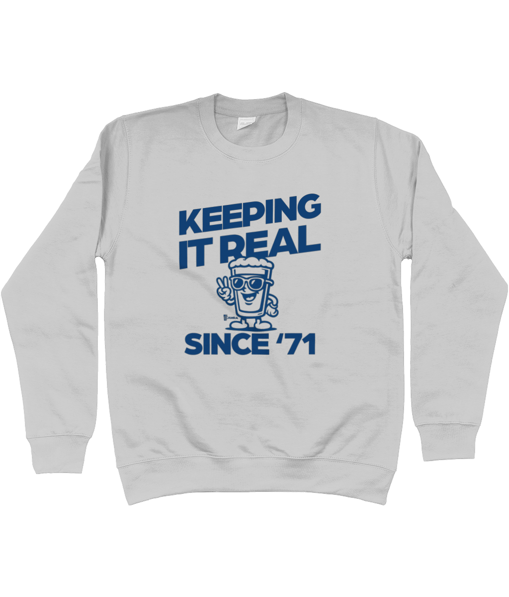 Keeping it Real Sweatshirt