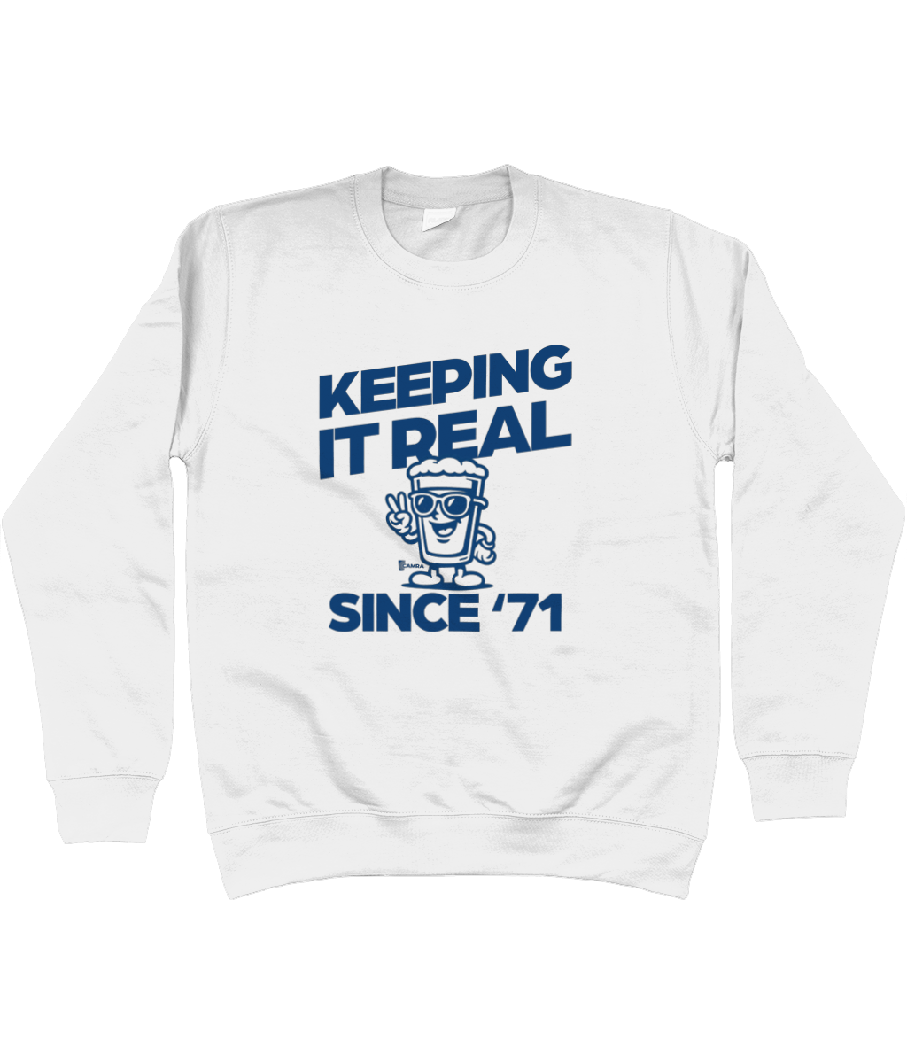 Keeping it Real Sweatshirt